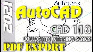 AutoCAD 2021  How-To Export a PDF Image of 3D Model Tutorial Part 1 of 2