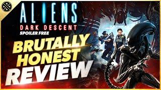 Aliens Dark Descent is WORTH Your Time - Brutally Honest Review