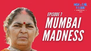 OZMA - HIGH FAR & LOUD - S2Ep7 - MUMBAI MADNESS India