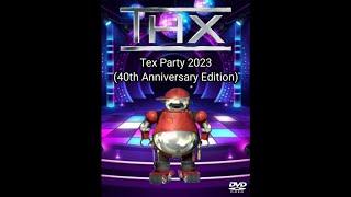 THX Tex Party 2023 40th Anniversary Edition 2023 - Ending scene