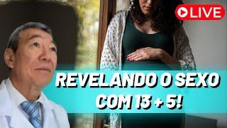 AO VI REVELAÇÃO COM 13 SEMANAS E 5 DIAS