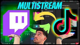 Cómo hacer MULTISTREAM en Twitch y Tiktok  Guía DEFINITIVA 2024