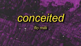 Flo Milli - Conceited Lyrics  i want a pitcher with a baseball bat