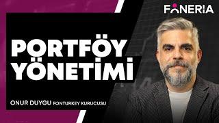 Portföy Yönetiminin Önemi  I Onur Duygu I Foneria TV