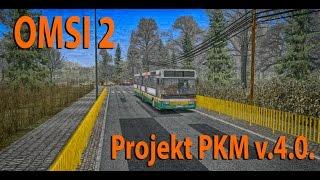 OMSI 2- Linia 394 Mapa Projekt PKM v.4.0 Mercedes O405G