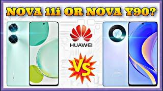 Huawei Nova 11i vs Huawei Nova Y90  Specification  Comparison  Features  Price