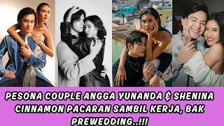 PESONA COUPLE ANGGA YUNANDA & SHENINA CINNAMON PACARAN SAMBIL KERJA BAK PREWEDDING