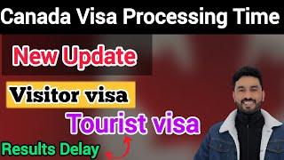 Canada Visitor Visa  Tourist Visa Processing Time  latest update 2024