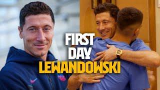 LEWANDOWSKI FIRST HOURS AS A BARÇA PLAYER TEAM MATES MEETING