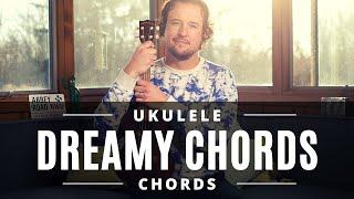 Dreamy Ukulele Chords  The Major 7th  Tutorial + Tab + Play Along