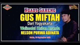 Live Streaming NGAOS SARENG GUS MIFTAH