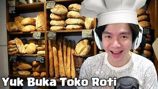 Yuk Coba Buka Toko Roti - Bakery Shop Simulator Indonesia