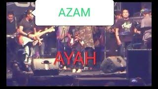 Lagu ayah AZAM BIKIN SEDIH