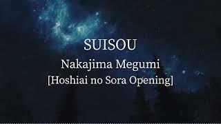 SuisouHoshiai no Sora Opening-Nakajima Megumi kanjiromajiEnglish lyrics