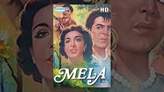 Mela 1948 HD - Hindi Full Movie - Dilip Kumar - Nargis - Rehman - Bollywood Classic Movies