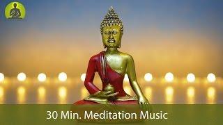 30 Min. Meditation Music for Positive Energy - Inner Peace Music Healing Music Relax Mind Body