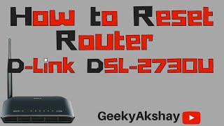 Reset Your Router  D-Link DSL 2730U