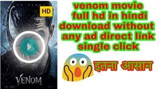 Venom full movie hd hindi without any ad single click download