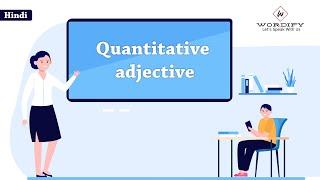 Learn Quantitative Adjective in just five minutes - All About Quantitative Adjectives