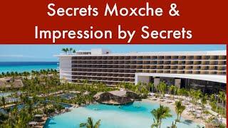 Secrets Moxche and Impression Playa Del Carmen