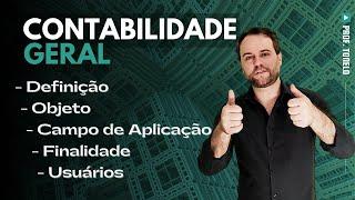  Introdução à Contabilidade  Conceito objeto campo de aplicação finalidade e usuários.