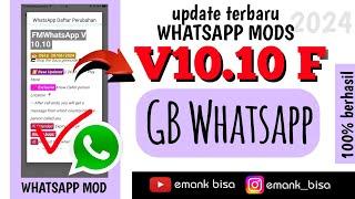 update gb whatsapp v10.10 finale versi terakhir 2024