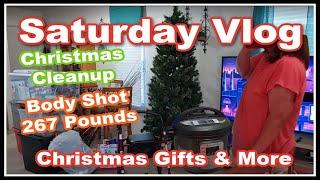 Saturday Vlog  Christmas Cleanup  WeightBody Shot  Christmas Gifts & More