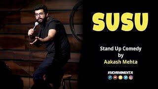 Susu  Stand Up Comedy by Aakash Mehta