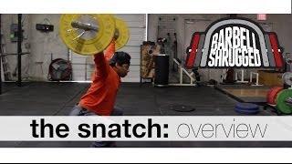 The Snatch Overview - Technique WOD