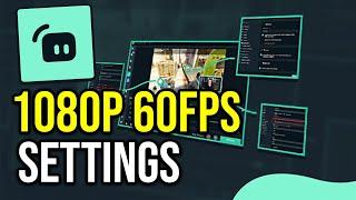 Best Streamlabs Settings for Streaming 1080p 60fps  How to Use Streamlabs Desktop 2024