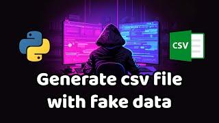 Generate csv file with fake data  بالعربي