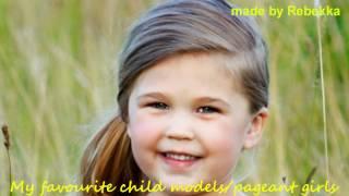 My favourite child modelspageant girls {Just a girl}