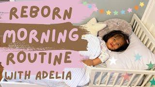 REALISTIC Morning Routine with Reborn Toddler Adelia #reborn #rebornroleplay #dolls