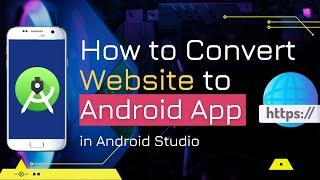 How to Convert Website to Android App in Android Studio  Learn about WebView  with Source Code