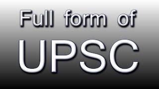 Full form of UPSC