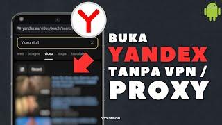 Kenapa Yandex Tidak Bisa Digunakan? Begini Cara Mengatasinya