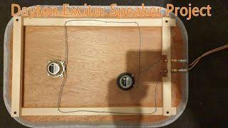 Dayton Exciter Speaker Project