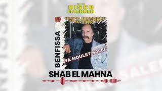 Benfissa - Shab El Mahna Official Audio