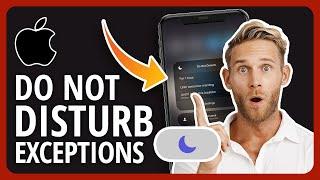 2023 Do Not Disturb Exceptions On iPhone How To Create Process