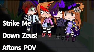 Aftons POV  Strike Me Down Zeus With William Afton