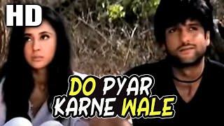 Do Pyar Karne Wale  Sonu Nigam Sunidhi Chauhan  Jungle 2000 Songs Fardeen Khan Urmila Matondkar