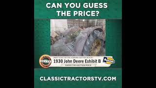 Guess The Price? 1930 John Deere Exhibit B