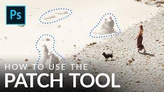 Remove Objects with the Patch Tool in Photoshop Complete Guide