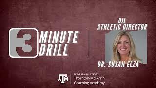 3 Minute Drill Podcast  Dr. Susan Elza