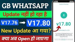 Gb Whatsapp New Update 17.80  Gb Whatsapp update kaise kare not opening problem