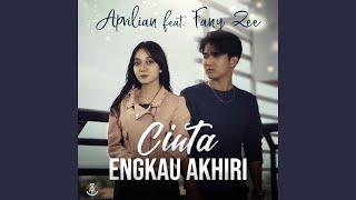 Cinta Engkau Akhiri feat. Fany Zee