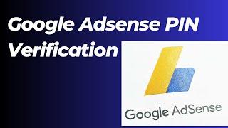 How to Verify Google Adsense PIN Verification  Address verification PIN