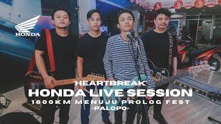 Heartbreak - Honda Live Session Palopo