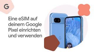 Eine eSIM auf deinem Google Pixel einrichten und verwenden