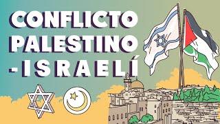 El conflicto palestino-israelí resumen histórico